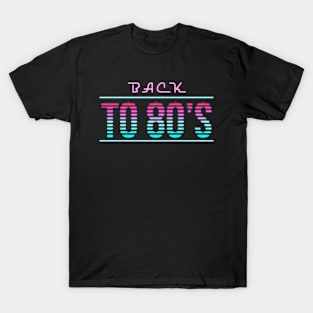 Back to 80's T-Shirt